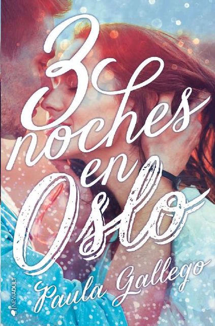 3 noches en Oslo (Spanish Edition), Paula Gallego