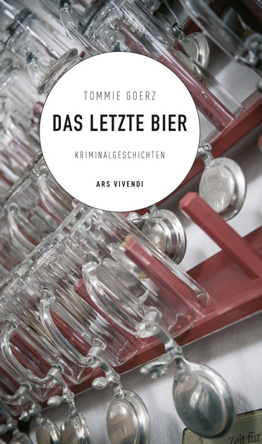 Das letzte Bier, Tommie Goerz