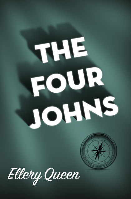 The Four Johns, Ellery Queen