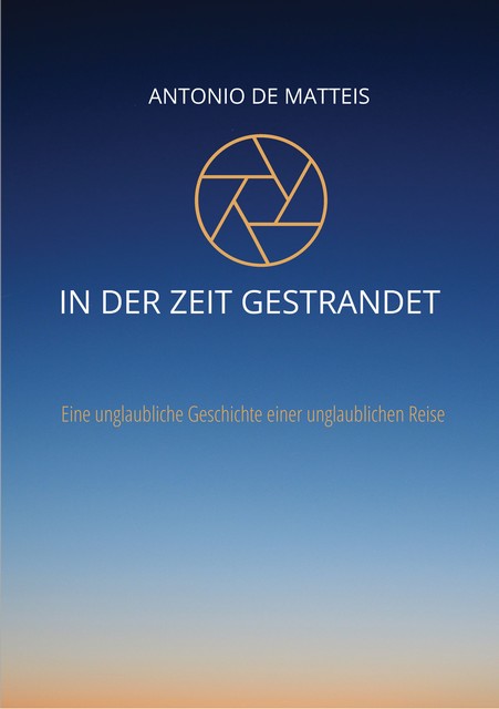 In der Zeit gestrandet, Antonio De Matteis