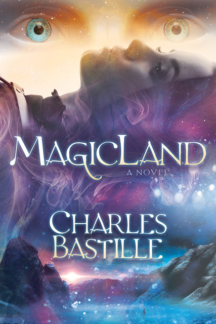 MagicLand, Charles Bastille
