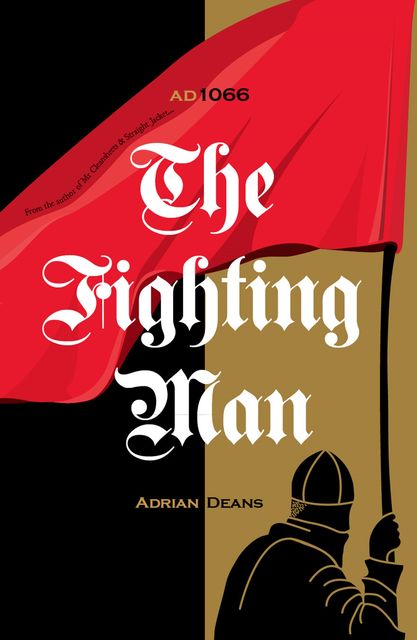 The Fighting Man, Adrian Deans