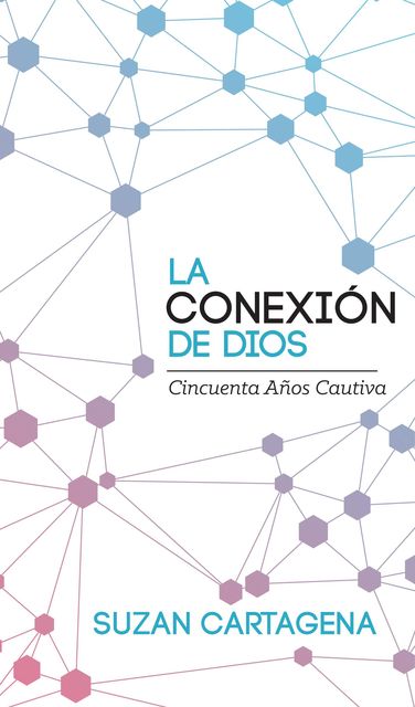 La Conexión De Dios, Suzan Cartagena