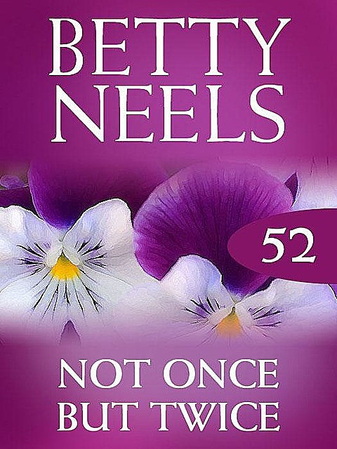 Not Once But Twice, Betty Neels