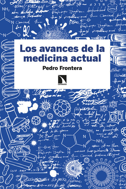 Los avances de la medicina actual, Pedro Frontera