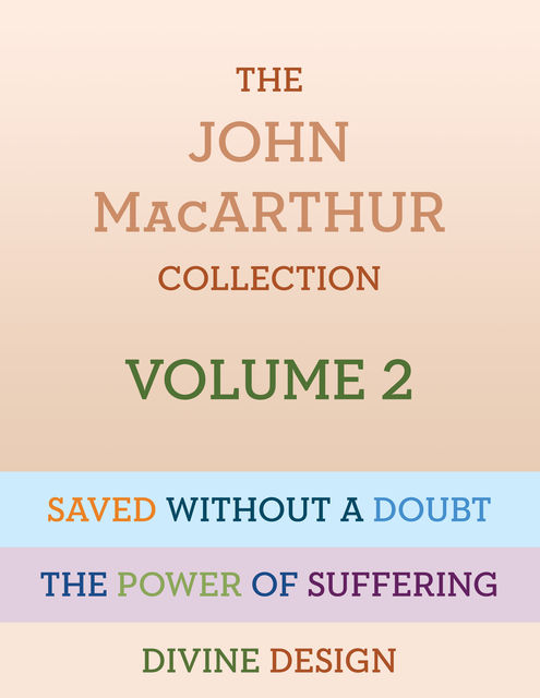 The John MacArthur Collection Volume 2, Jr. MacArthur