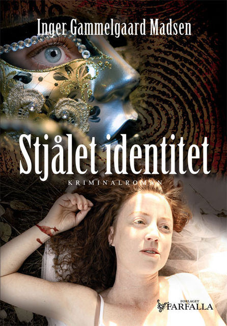 Stjålet identitet, Inger Gammelgaard Madsen