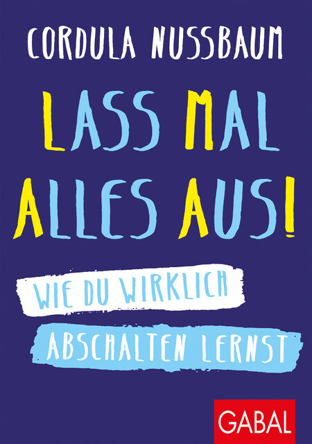 Lass mal alles aus, Cordula Nussbaum