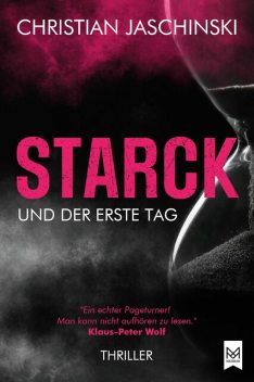 STARCK und der erste Tag, Christian Jaschinski