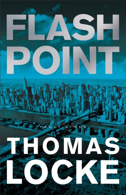 Flash Point (Fault Lines), Thomas Locke