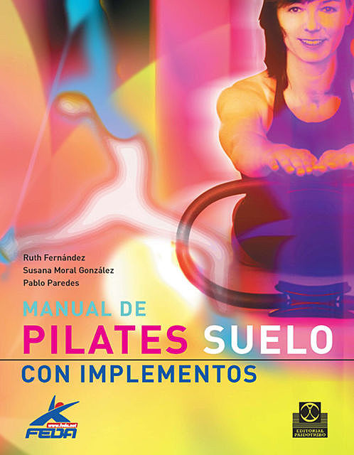 Manual de pilates, Pablo Paredes, Ruth Fernández, Susana Moral González