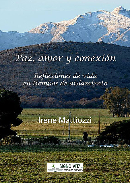 Paz amor y conexión, Irene Mattiozzi