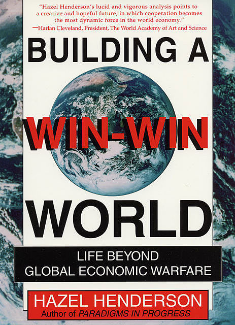 Building a Win-Win World, Hazel Henderson