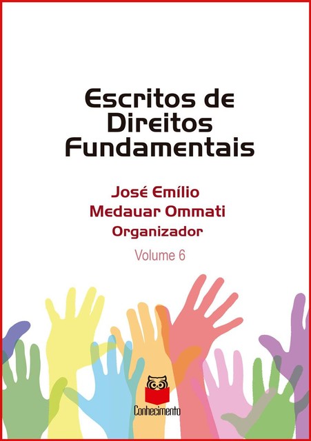 Escritos de Direito Fundamentais, José Emílio Medauar Ommati