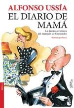 El Diario De Mamá, Alfonso Ussía