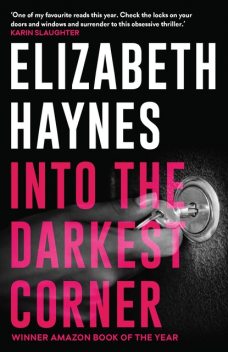 Into the Darkest Corner, Elizabeth Haynes