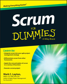 Scrum For Dummies, Mark C.Layton