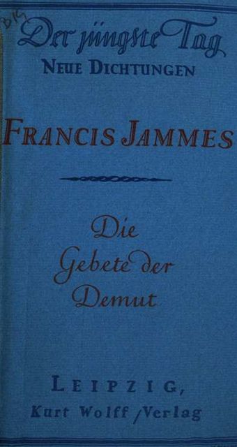 Die Gebete der Demut, Francis Jammes