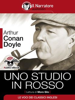 Sherlock Holmes: Uno Studio in Rosso, Arthur Conan Doyle