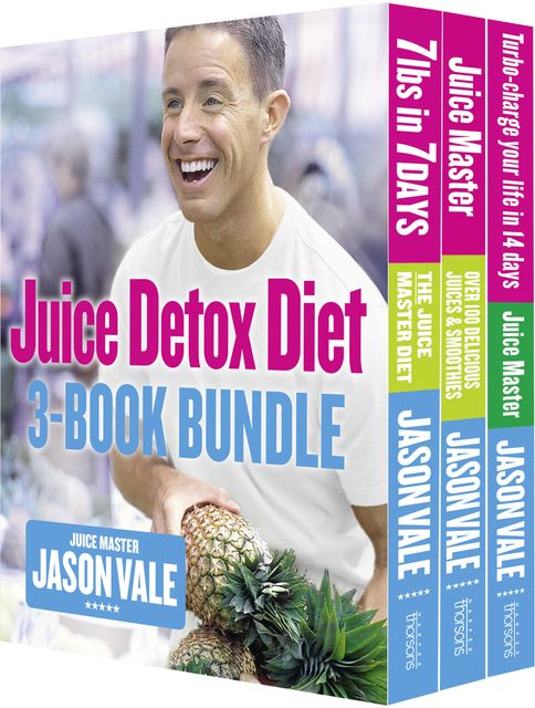 The Juice Detox Diet 3-Book Collection, Jason Vale