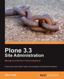 Plone 3.3 Site Administration, Alex Clark