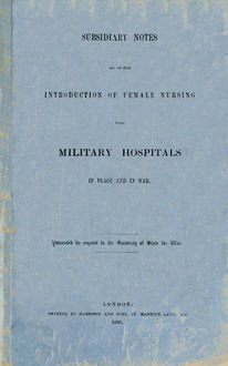 Subsidiary Notes as to the Introduction of Feitals in Peace and War, Florence Nightingale