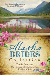 Alaska Brides Collection, Mary Connealy