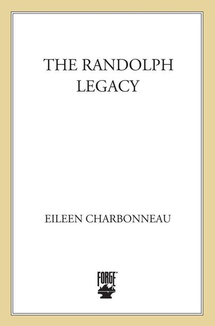 The Randolph Legacy, Eileen Charbonneau