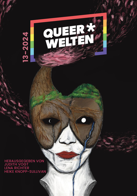 Queer*Welten 13–2023 – Das queerfeministische Phantastik-Magazin, Marie Meier, Carolin Lüders, C.F. Srebalus, C.N. Stance, Elisa Saph, Martina John