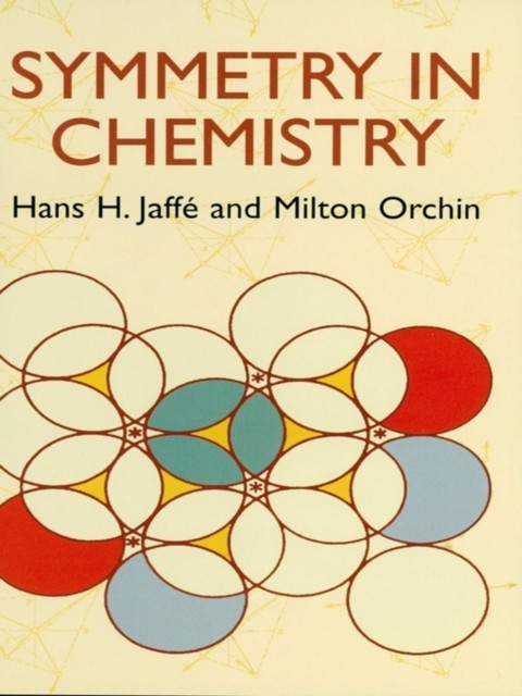 Symmetry in Chemistry, Hans H.Jaffé