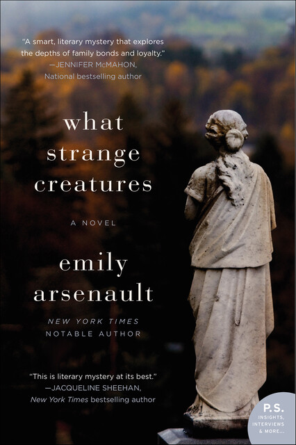 What Strange Creatures, Emily Arsenault