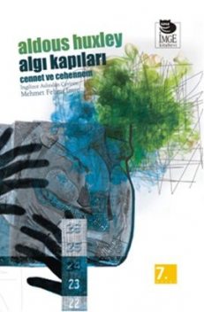 Algı Kapıları – Cennet ve Cehennem, Aldous Huxley