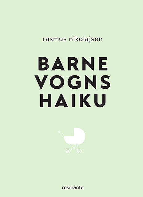 Barnevognshaiku, Rasmus Nikolajsen