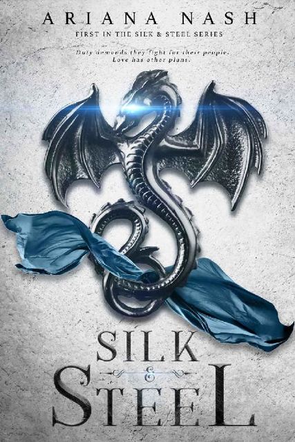 Silk & Steel: Silk and Steel #1, Pippa DaCosta, Ariana Nash