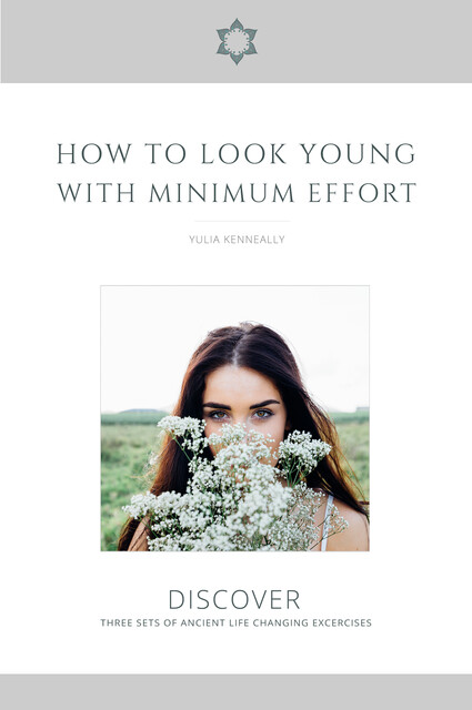 How to Look Young with Minimum Effort, Yulia Kenneally