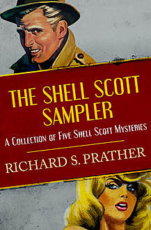 The Shell Scott Sampler, Richard S Prather