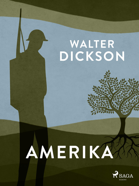 Amerika, Walter Dickson