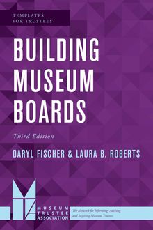 Building Museum Boards, Laura Roberts, Daryl Fischer