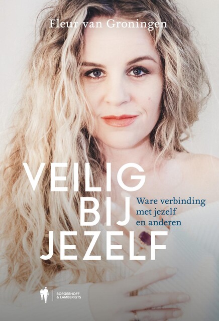 Veilig bij jezelf, Fleur van Groningen