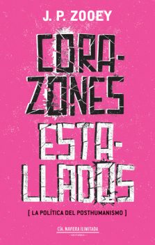 Corazones estallados, J.P. Zooey