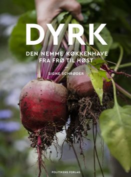 Dyrk, Signe Schrøder