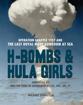 H-Bombs and Hula Girls, Michael Johnston