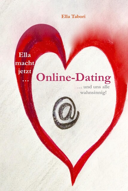 Ella macht jetzt Online-Dating, Ella Tabori