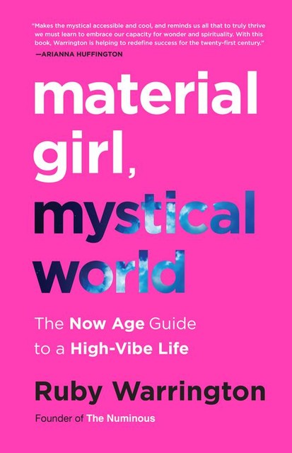 Material Girl, Mystical World, Ruby Warrington