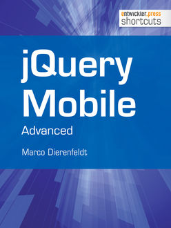 jQuery Mobile - Advanced, Marco Dierenfeldt
