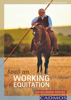 Spaß an Working Equitation, Stefan Baumgartner