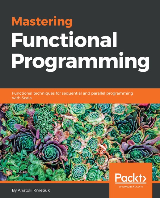 Mastering Functional Programming, Anatolii Kmetiuk