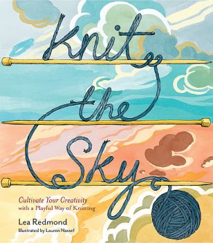 Knit the Sky, Lea Redmond