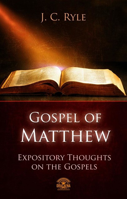 Bible commentary – The Gospel of Matthew, J.C.Ryle