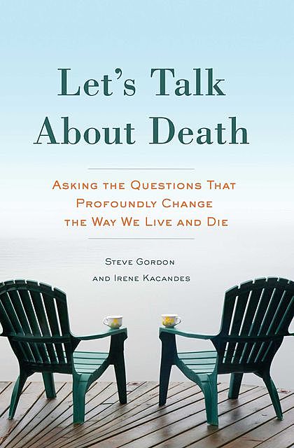 Let's Talk About Death, Irene Kacandes, Steve Gordon